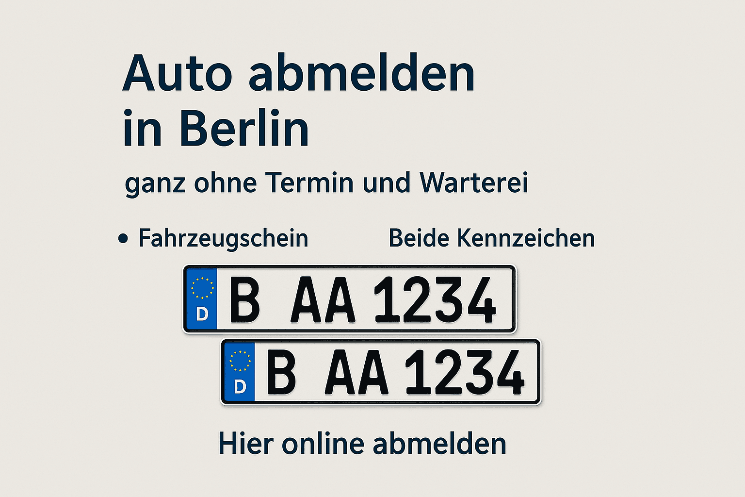 Auto abmelden in Berlin – sofort, ganz ohne Termin, Online und Wartezeit