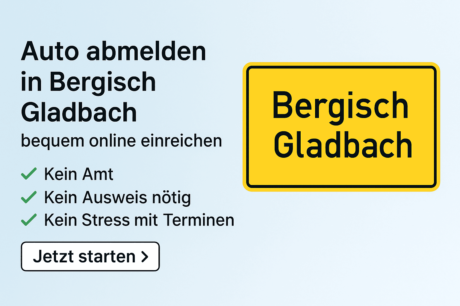 Auto abmelden in Bergisch Gladbach – online, bequem und sicher